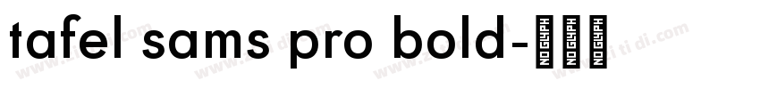 tafel sams pro bold字体转换